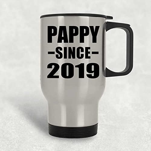 Designsify Pappy מאז 2019, ספל נסיעות כסף 14oz כוס מבודד מפלדת אל חלד, מתנות ליום הולדת יום הולדת חג המולד חג המולד אבות יום אמהות