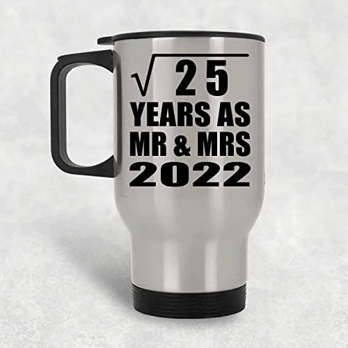 תכנן את השורש המרובע של 5 שנה לשורש של 25 שנה כ- MR & MRS 2022, ספל נסיעות כסף 14oz כוס מבודד מפלדת אל חלד, מתנות ליום הולדת יום הולדת