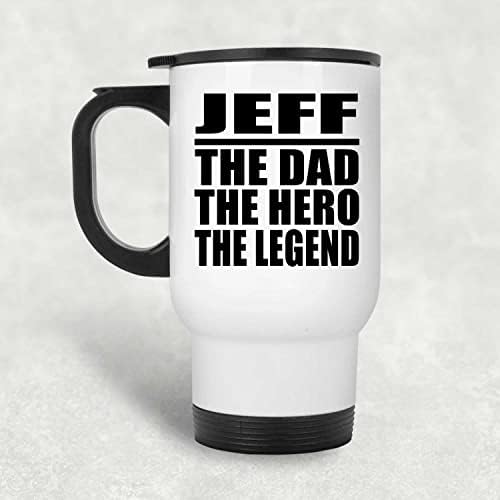 מעצב את ג'ף האבא הגיבור האגדה, ספל נסיעות לבן 14oz כוס מבודד מפלדת אל חלד, מתנות ליום הולדת יום הולדת חג המולד חג המולד אבות יום אמהות