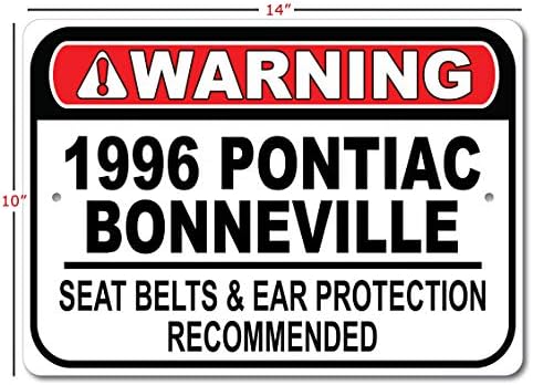 1996 96 חגורת הבטיחות של פונטיאק בונוויל מומלצת שלט רכב מהיר, שלט מוסך מתכת, עיצוב קיר, שלט מכונית GM - 10x14 אינץ '